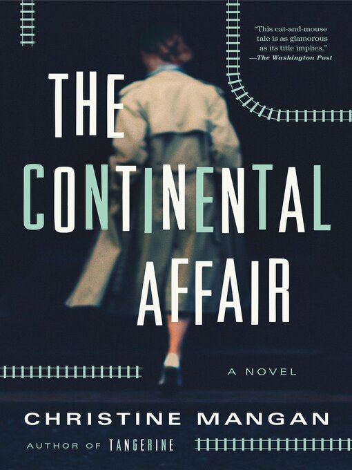 Title details for The Continental Affair by Christine Mangan - Wait list